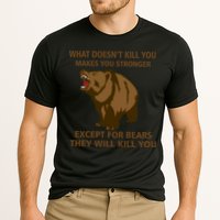 What Doesn't Kill You Makes You Stronger Except For Bears Performance Shirt