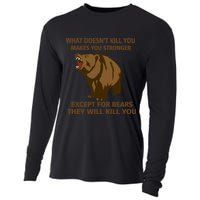 What Doesn't Kill You Makes You Stronger Except For Bears Cooling Performance Long Sleeve Crew