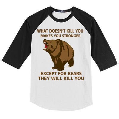 What Doesn't Kill You Makes You Stronger Except For Bears Kids Colorblock Raglan Jersey