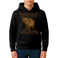 What Doesn't Kill You Makes You Stronger Except For Bears Kids Hoodie