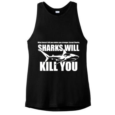 What Doesn't Kill You Makes You Stronger Except Sharks Ladies PosiCharge Tri-Blend Wicking Tank