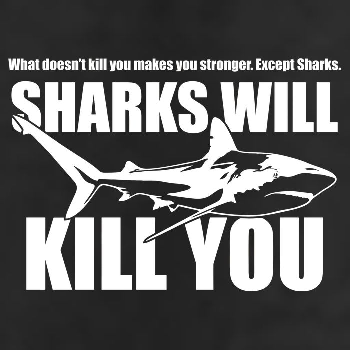 What Doesn't Kill You Makes You Stronger Except Sharks 7 Panel Mesh Trucker Snapback Hat