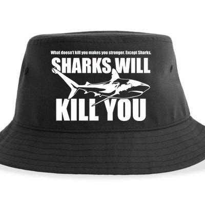 What Doesn't Kill You Makes You Stronger Except Sharks Sustainable Bucket Hat