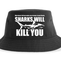 What Doesn't Kill You Makes You Stronger Except Sharks Sustainable Bucket Hat