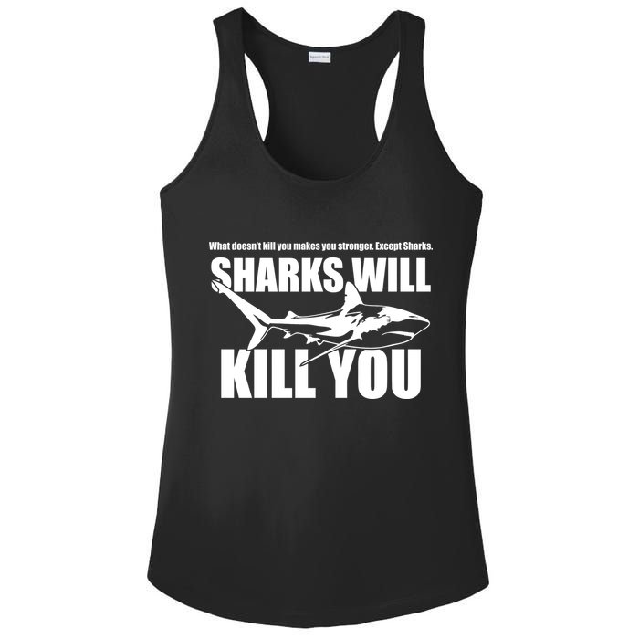 What Doesn't Kill You Makes You Stronger Except Sharks Ladies PosiCharge Competitor Racerback Tank