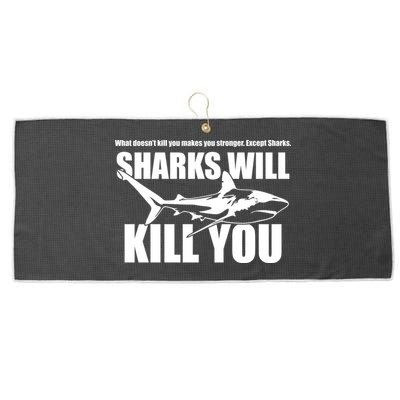 What Doesn't Kill You Makes You Stronger Except Sharks Large Microfiber Waffle Golf Towel
