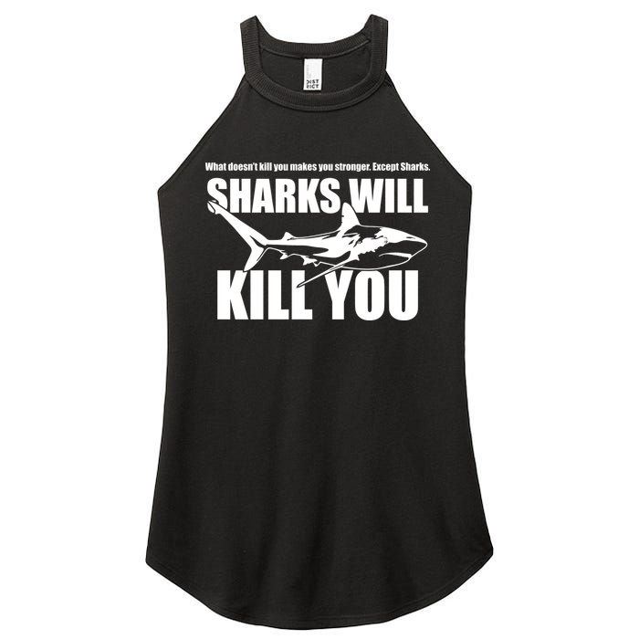 What Doesn't Kill You Makes You Stronger Except Sharks Women's Perfect Tri Rocker Tank