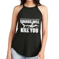 What Doesn't Kill You Makes You Stronger Except Sharks Women's Perfect Tri Rocker Tank