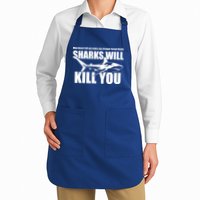 What Doesn't Kill You Makes You Stronger Except Sharks Apron