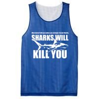 What Doesn't Kill You Makes You Stronger Except Sharks Mesh Reversible Basketball Jersey Tank