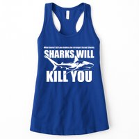 What Doesn't Kill You Makes You Stronger Except Sharks Womens Tank Top