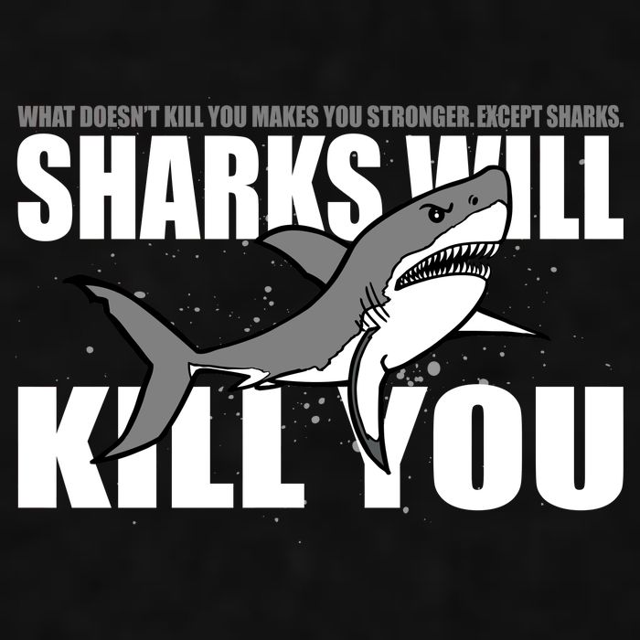 What Doesn't Kill You Stronger Except Sharks Ladies PosiCharge Tri-Blend Wicking Tank