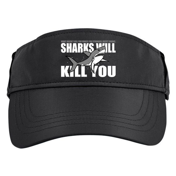 What Doesn't Kill You Stronger Except Sharks Adult Drive Performance Visor