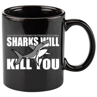 What Doesn't Kill You Stronger Except Sharks 11oz C Handle Ceramic Mug