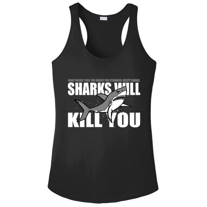 What Doesn't Kill You Stronger Except Sharks Ladies PosiCharge Competitor Racerback Tank