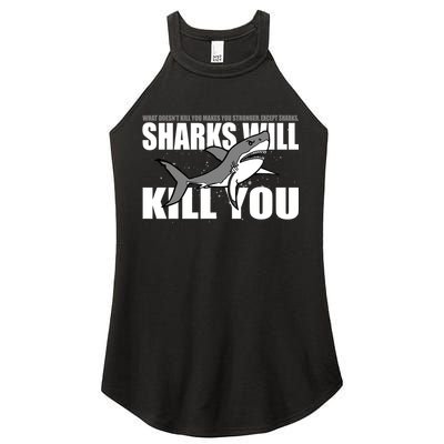 What Doesn't Kill You Stronger Except Sharks Women's Perfect Tri Rocker Tank