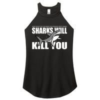 What Doesn't Kill You Stronger Except Sharks Women's Perfect Tri Rocker Tank