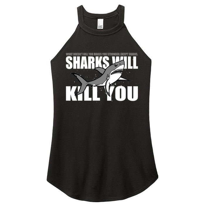 What Doesn't Kill You Stronger Except Sharks Women's Perfect Tri Rocker Tank