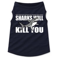 What Doesn't Kill You Stronger Except Sharks Doggie Tank