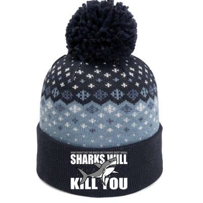 What Doesn't Kill You Stronger Except Sharks The Baniff Cuffed Pom Beanie