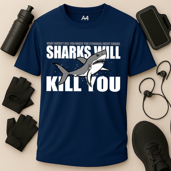 What Doesn't Kill You Stronger Except Sharks Cooling Performance Crew T-Shirt