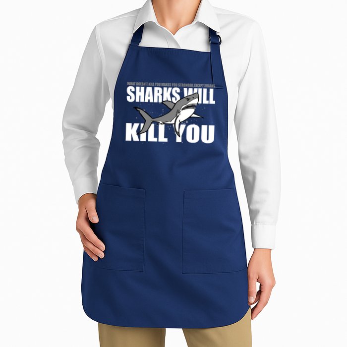What Doesn't Kill You Stronger Except Sharks Apron