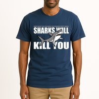 What Doesn't Kill You Stronger Except Sharks Tall T-Shirt