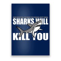 What Doesn't Kill You Stronger Except Sharks Poster
