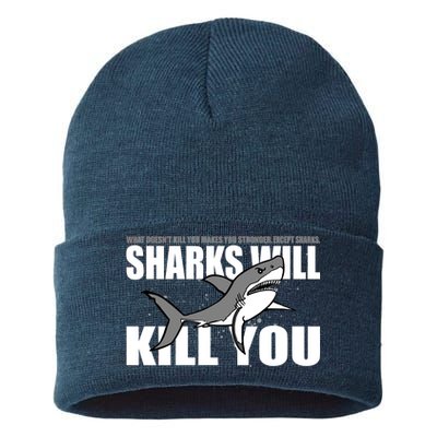 What Doesn't Kill You Stronger Except Sharks Sustainable Knit Beanie