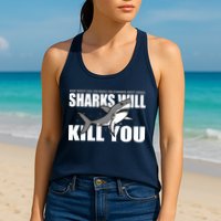What Doesn't Kill You Stronger Except Sharks Womens Tank Top