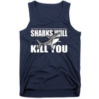 What Doesn't Kill You Stronger Except Sharks Tank Top