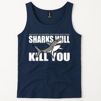 What Doesn't Kill You Stronger Except Sharks Tank Top