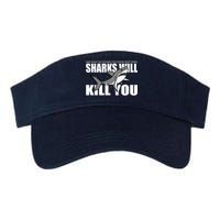 What Doesn't Kill You Stronger Except Sharks Visor