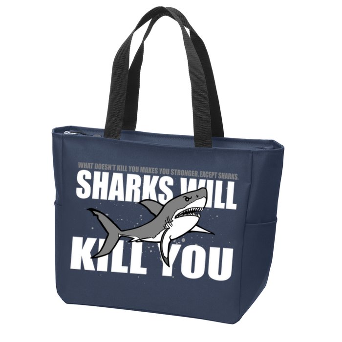 What Doesn't Kill You Stronger Except Sharks Zip Tote Bag