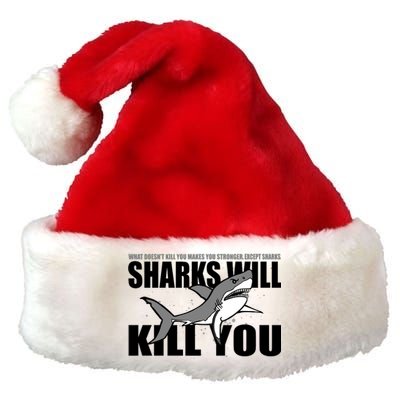 What Doesn't Kill You Stronger Except Sharks Premium Christmas Santa Hat