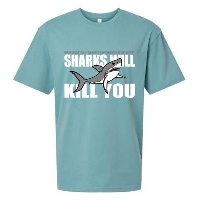 What Doesn't Kill You Stronger Except Sharks Sueded Cloud Jersey T-Shirt