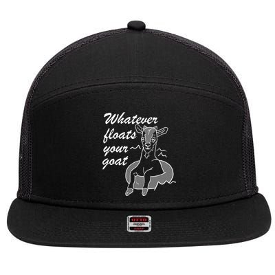 What Ever Floats Your Goat 7 Panel Mesh Trucker Snapback Hat