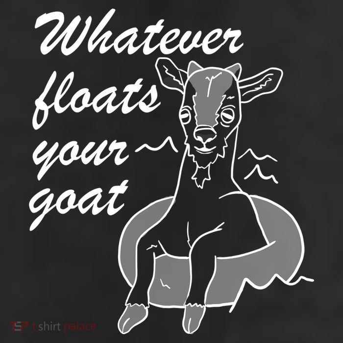 What Ever Floats Your Goat 11oz C Handle Ceramic Mug