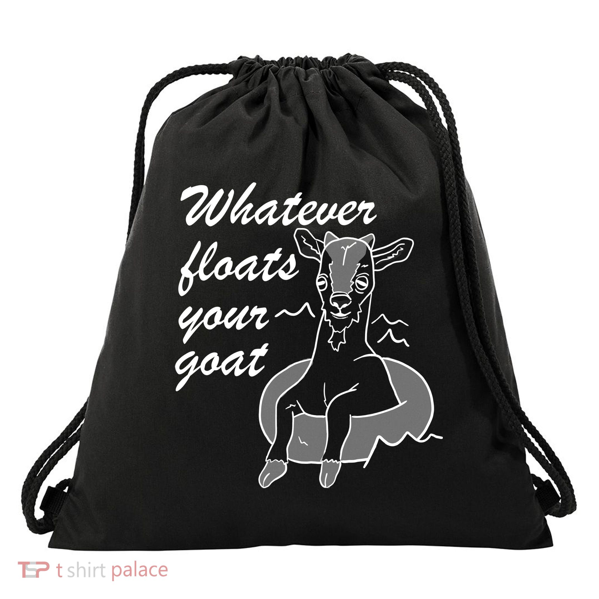 What Ever Floats Your Goat Drawstring Bag