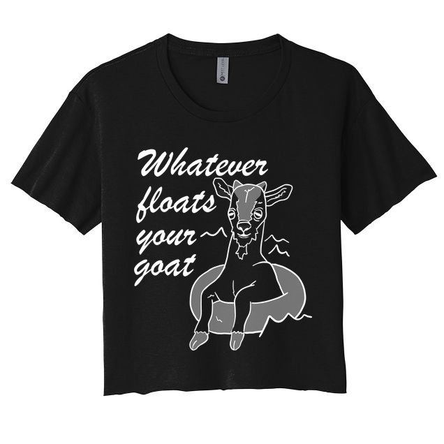 What Ever Floats Your Goat Crop Top