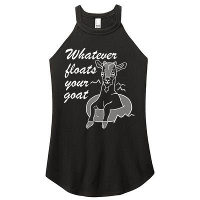What Ever Floats Your Goat Women's Perfect Tri Rocker Tank