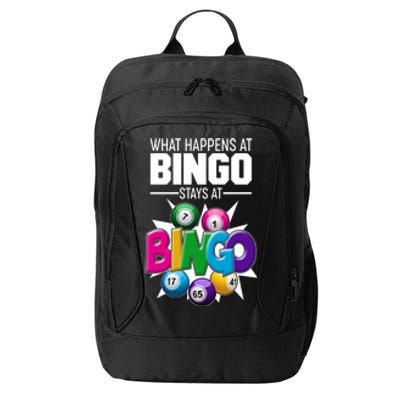 What Happens At Bingo Stays At Bingo City Backpack