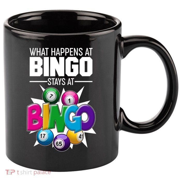 What Happens At Bingo Stays At Bingo 11oz C Handle Ceramic Mug