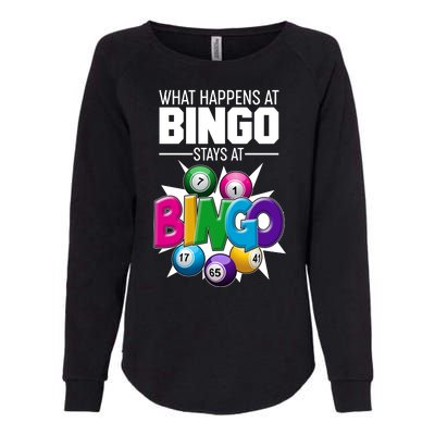 What Happens At Bingo Stays At Bingo Womens California Wash Sweatshirt