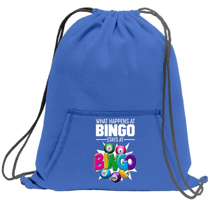 What Happens At Bingo Stays At Bingo Sweatshirt Cinch Pack Bag