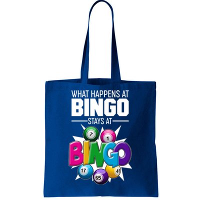 What Happens At Bingo Stays At Bingo Tote Bag