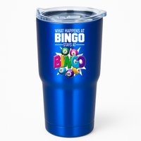 What Happens At Bingo Stays At Bingo Tumbler