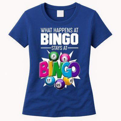What Happens At Bingo Stays At Bingo Womens T-Shirt
