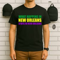 What Happens in New Orleans Stays in New Orleans Mardi Gras T-Shirt
