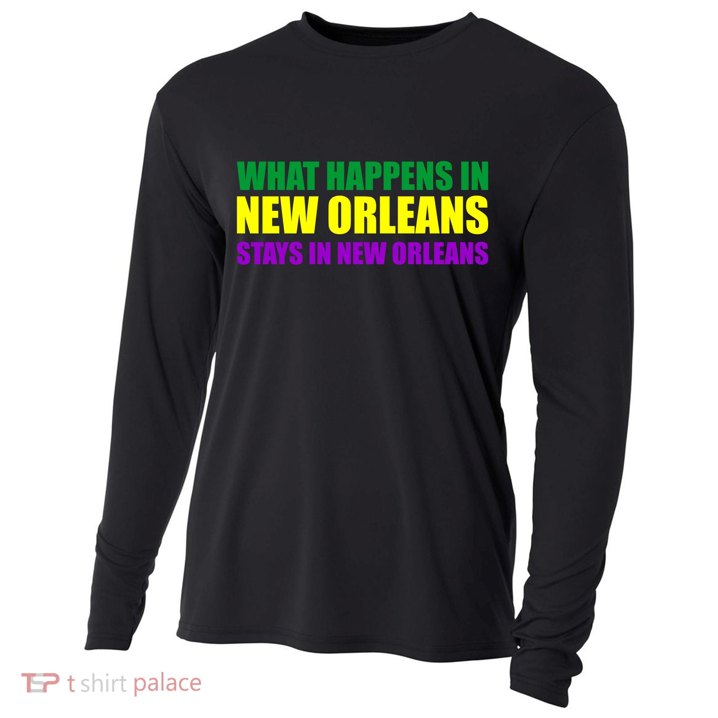 What Happens in New Orleans Stays in New Orleans Mardi Gras Cooling Performance Long Sleeve Crew